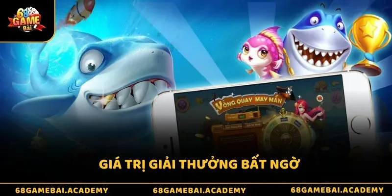 Code Bắn Cá - Cơ Hội Giúp Tân Thủ Nhận Quà Mỏi Tay 4 Giá trị giải thưởng bất ngờ