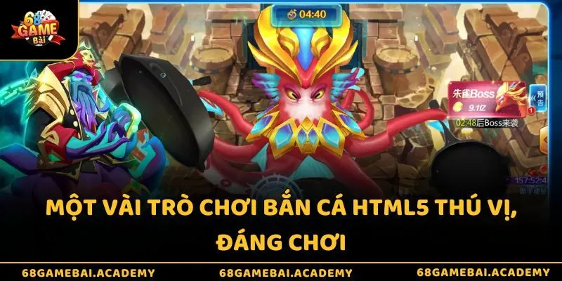 Bắn Cá H5 - Niềm Vui Tột Đỉnh Khi Chạm Tay Đến Kho Báu 4 Một vài trò chơi bắn cá HTML5 thú vị, đáng chơi